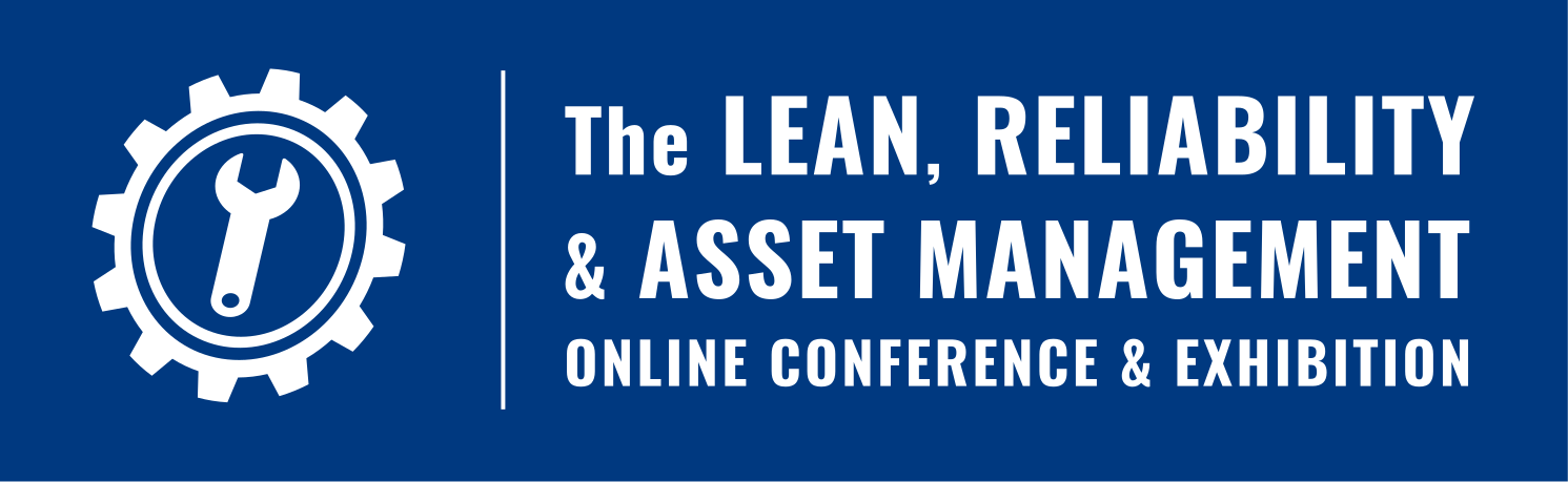 Lean, Reliability & Asset Management Online Conference & Exhibition